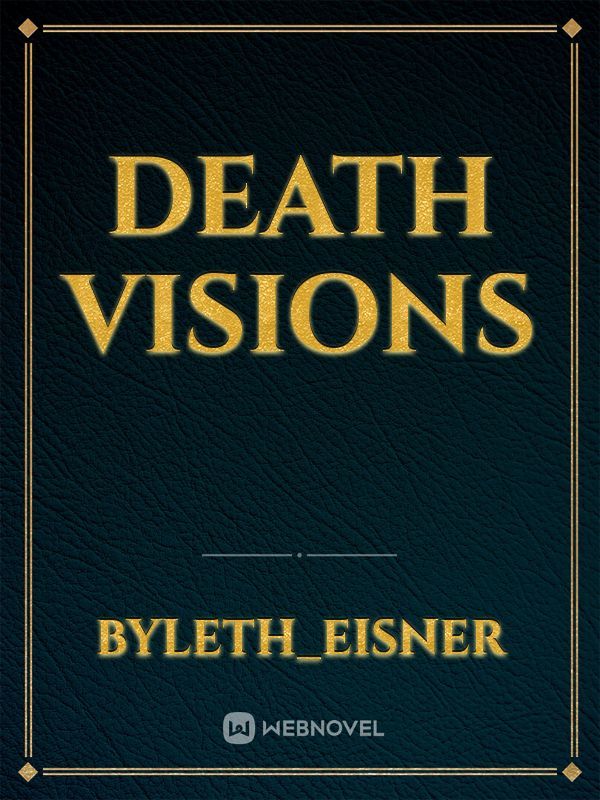 Death Visions
