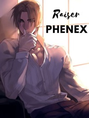 Raiser Phenex Book