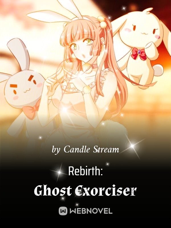 Rebirth: Ghost Exorciser