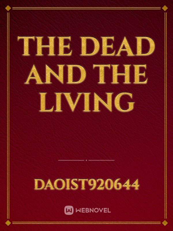 The Dead and The Living Book