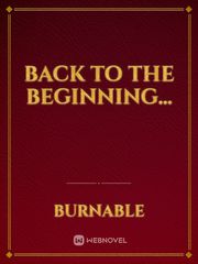 Back to the Beginning... Book