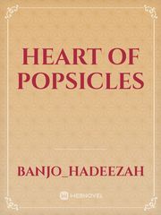 heart of popsicles Book