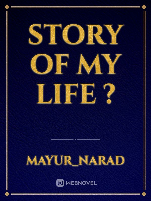 story of my Life ? Book