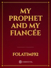 My Prophet and my Fiancée Book