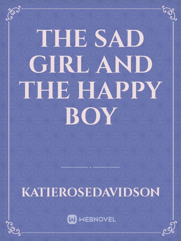 The Sad Girl and the Happy Boy Book