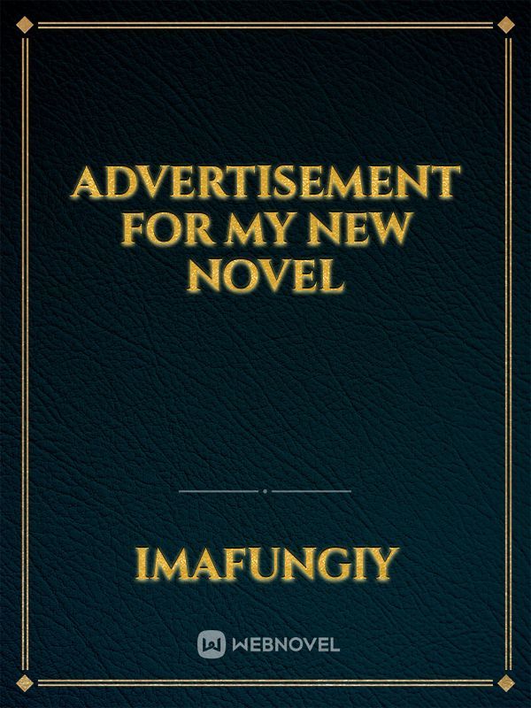 advertisement for my new novel