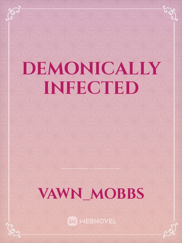 Demonically Infected Book