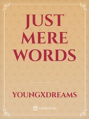 Just mere words Book