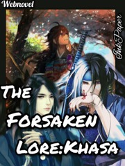 The forsaken Lore: Khasa Book