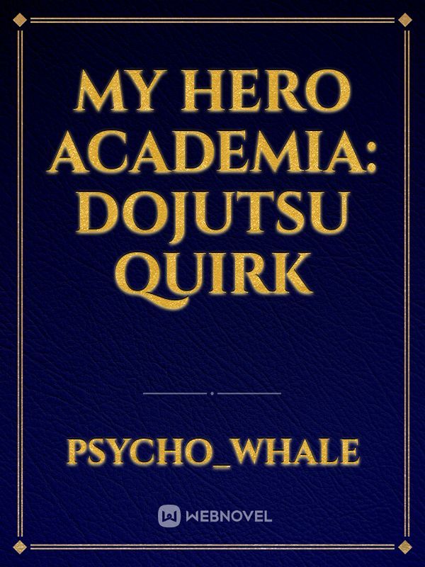 My Hero Academia: Dojutsu Quirk Book