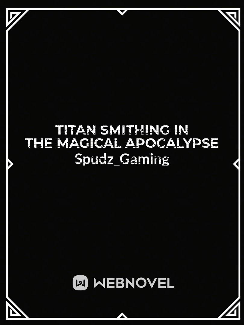 Titan Smithing in the Magical Apocalypse Book