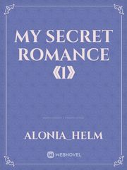 My Secret Romance 《1》 Book