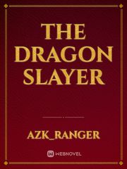The dragon slayer Book