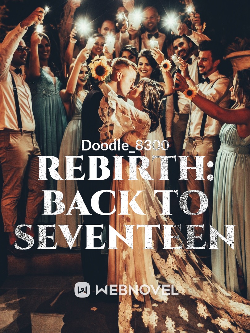 Rebirth:Back To Seventeen