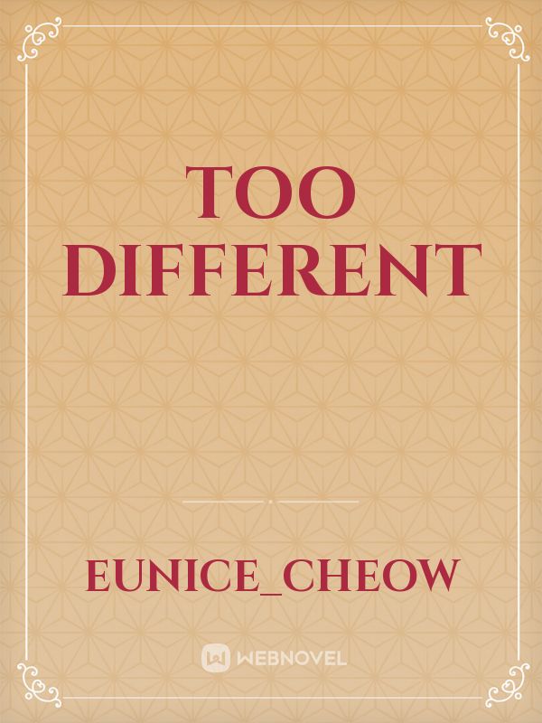 Too Different Book
