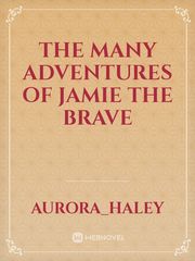 the many adventures of Jamie the brave Book