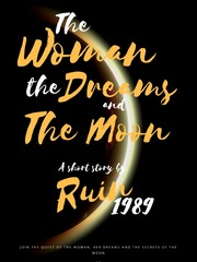 The Woman, The Dreams and The Moon Book