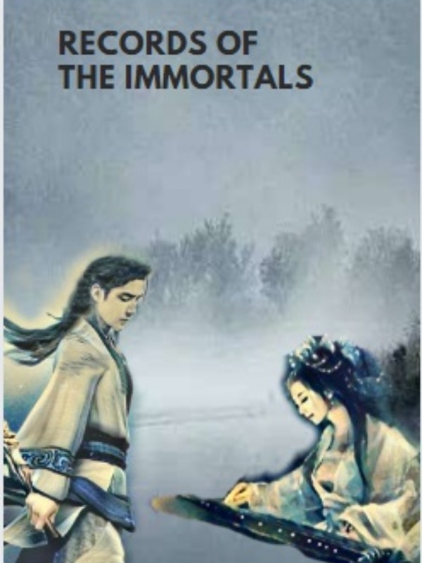 Records Of The Immortals (Completed up to Book 2) Book