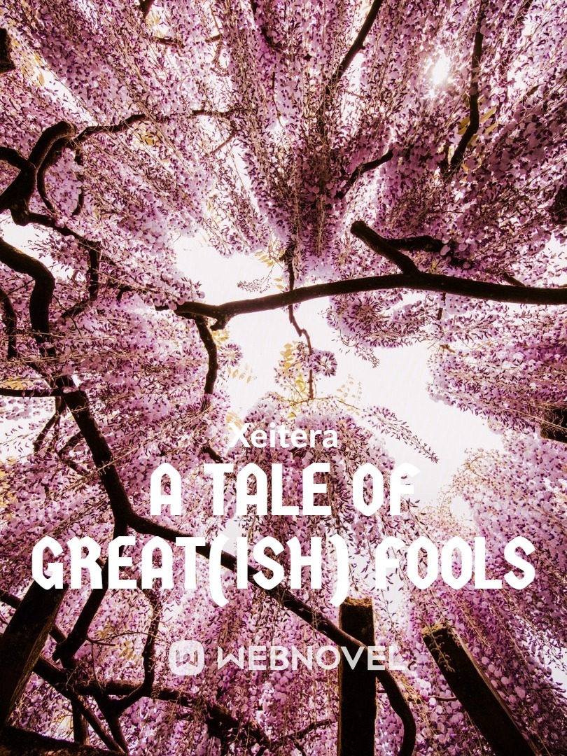 A Tale of Great(ish) Fools | (DISCONTINUED)