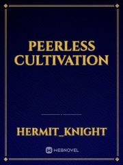 Peerless Cultivation Book