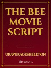 The bee movie script Book