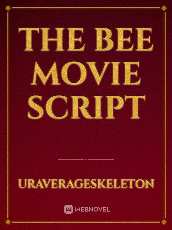 The bee movie script