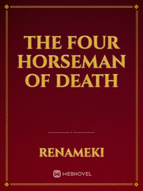 The Four Horseman of Death