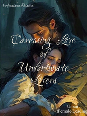 Caressing Love of Unfortunate Lovers Book