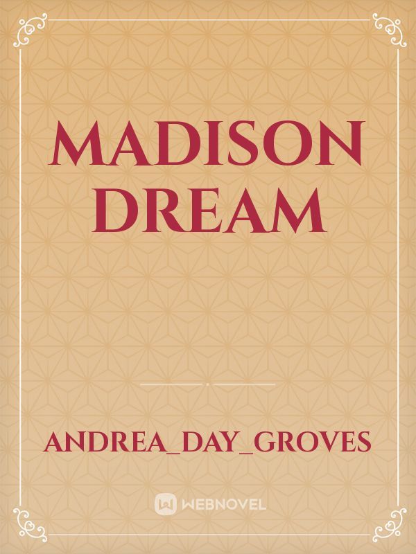 Madison Dream