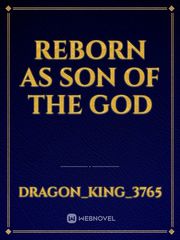 Reborn As Son of The God Book