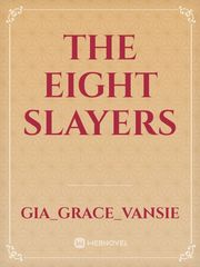 The Eight Slayers Book