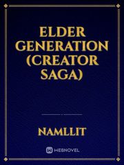 Elder Generation (Creator Saga) Book