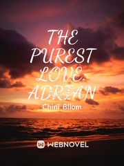 The Purest Love: Adrian & Serenity Book