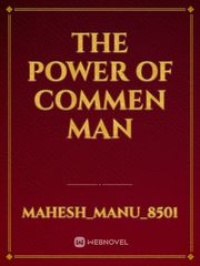 THE POWER OF COMMEN MAN Book