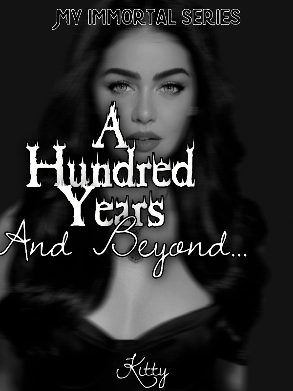 A Hundred Years and Beyond