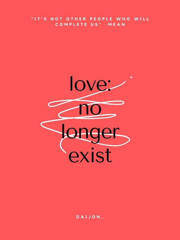 Love: No Longer Exist Book