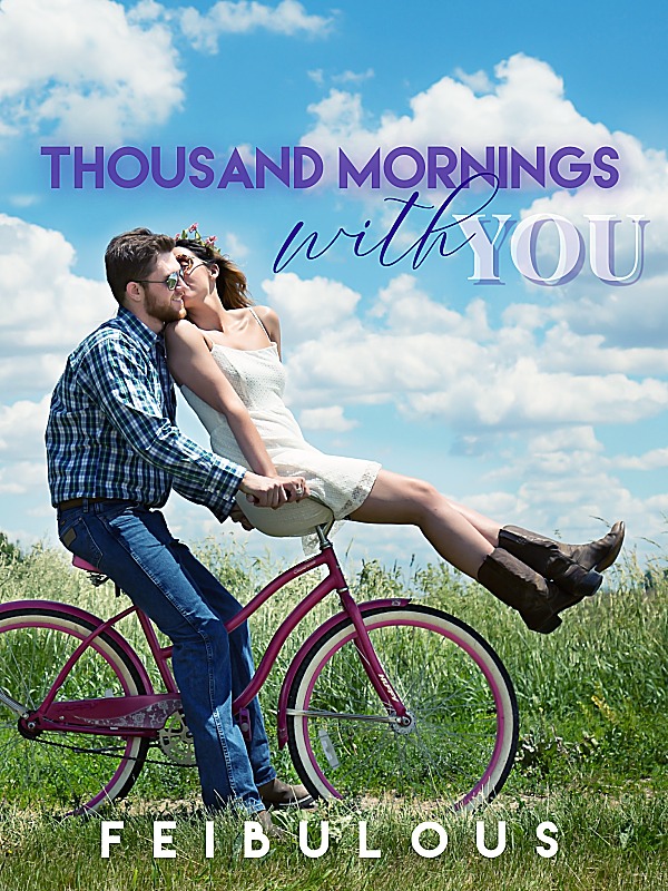 Thousand Mornings with You