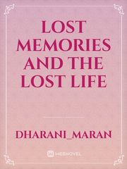 Lost memories and the lost life Book