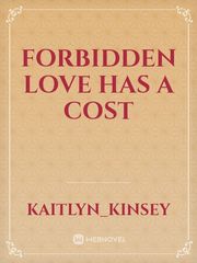 forbidden love has a cost Book