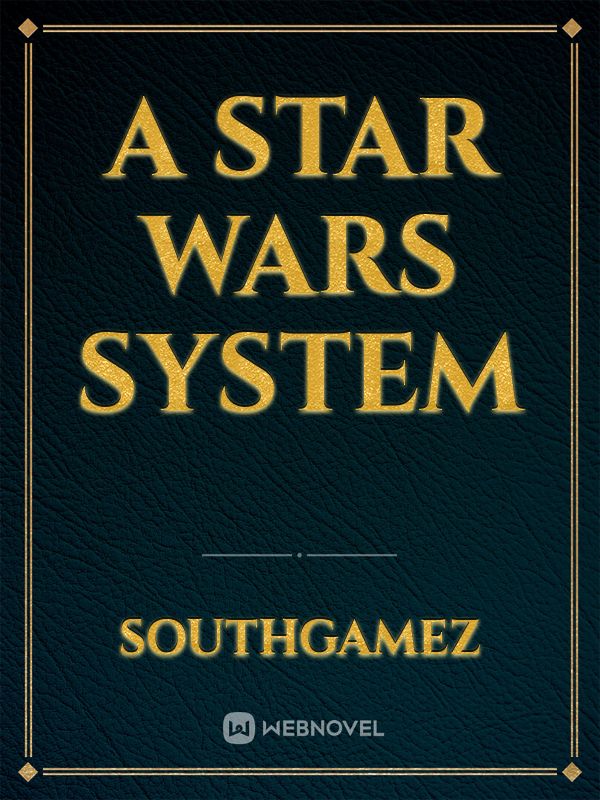 A Star Wars System