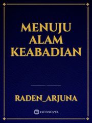 MENUJU ALAM KEABADIAN Book