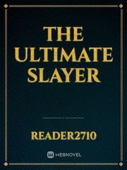The ultimate slayer Book