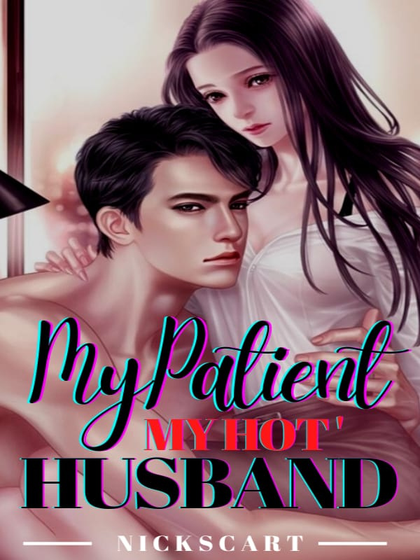 MY PATIENT, MY HOT HUSBAND
