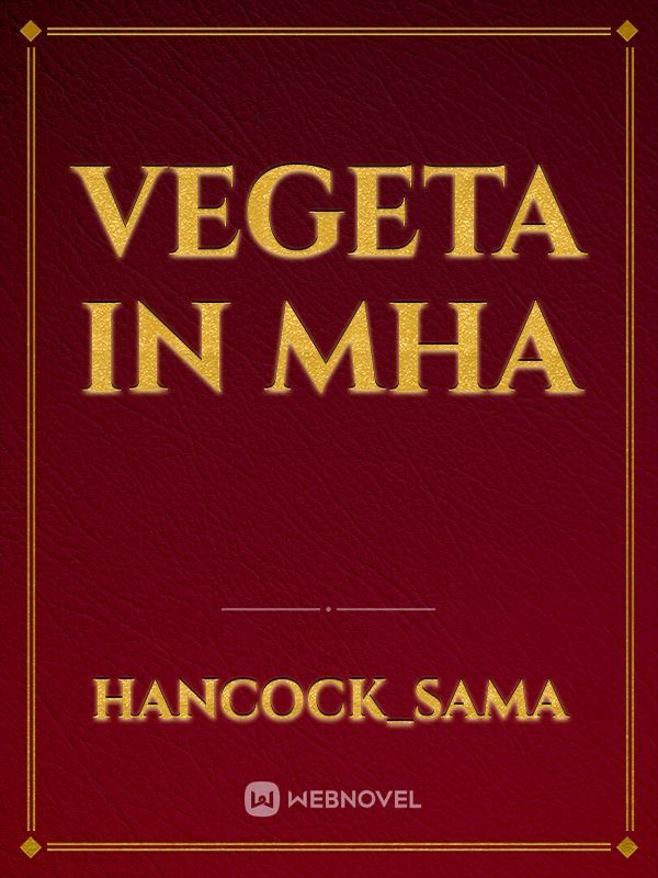 Vegeta in MHA Book