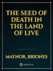 The seed of death in the land of live Book