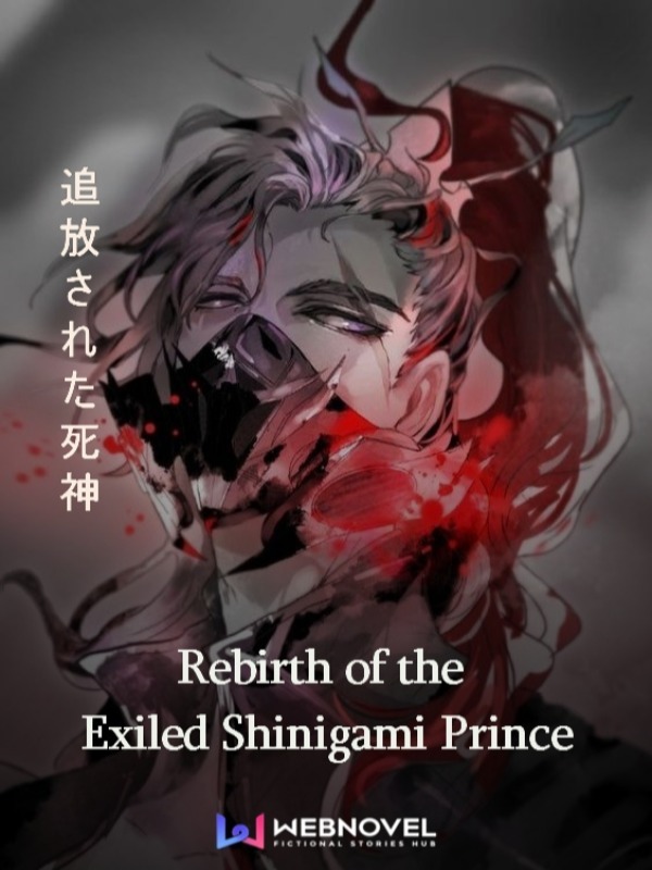 Rebirth of the Exiled Shinigami Prince Book