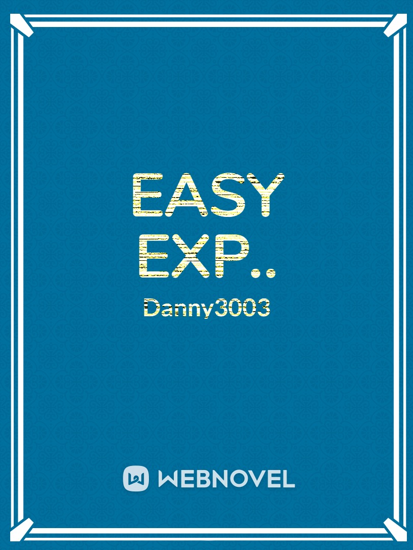 easy exp..