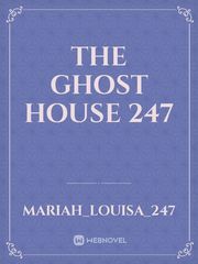 The Ghost House 247 Book