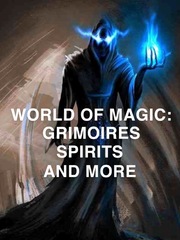 World of Magic: Grimoires, Spirits , and More Book