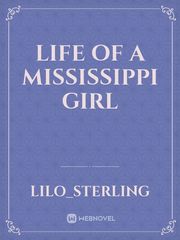 Life of a Mississippi Girl Book